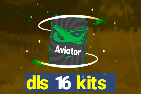 dls 16 kits